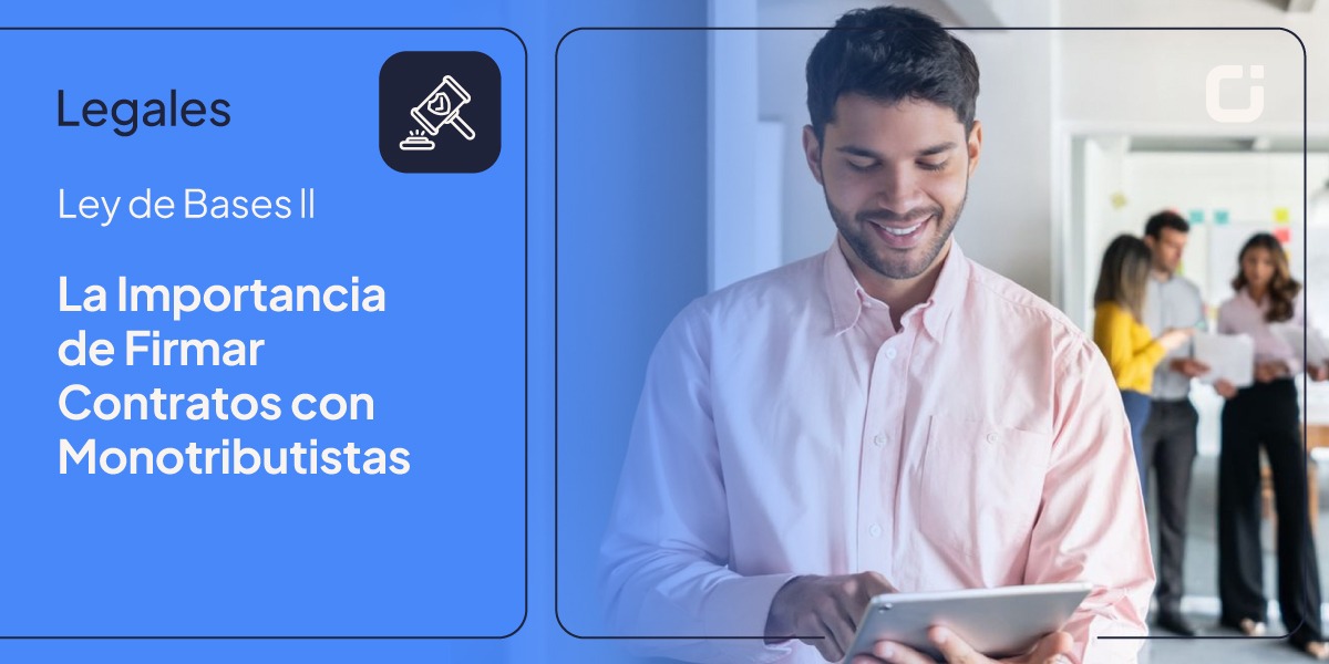 Ley de Bases y Control de Contratistas - Contratos con Monotributistas