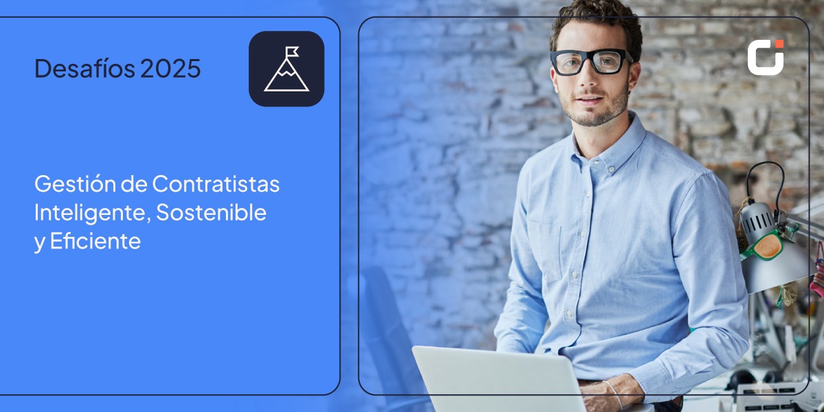 Tendencias 2025 en el Control de Contratistas